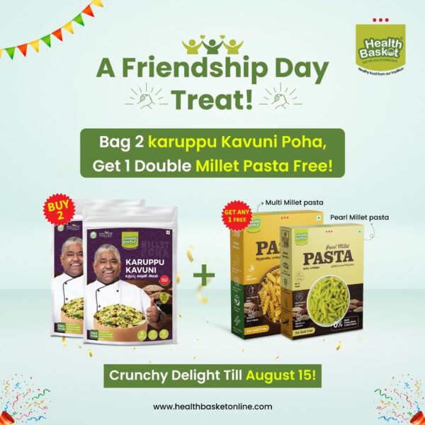 Buy 2 Karuppu Kavuni Flakes - Get any 1 Millet Pasta Free